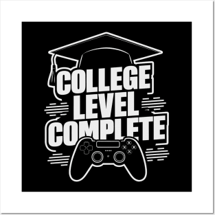 College Level Complete Funny Video Gamer Graduation Posters and Art